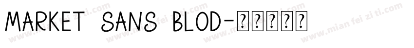 market sans blod字体转换